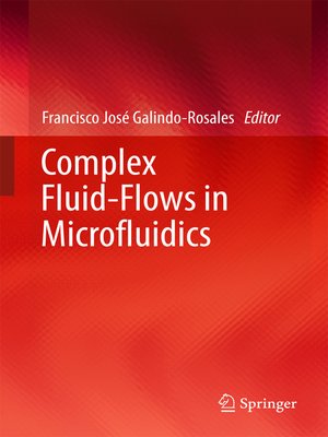 cover image of Complex Fluid-Flows in Microfluidics